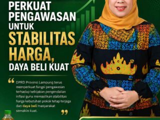 DPRD Lampung Perkuat Pengawasan Pengendalian Inflasi, Harga Kebutuhan Pokok Tetap Stabil