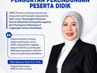 DPRD Lampung Perkuat Perlindungan Pelajar melalui Raperda Pencegahan dan Penanganan Kekerasan